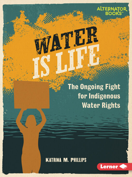 Title details for Water Is Life by Katrina M. Phillips - Available